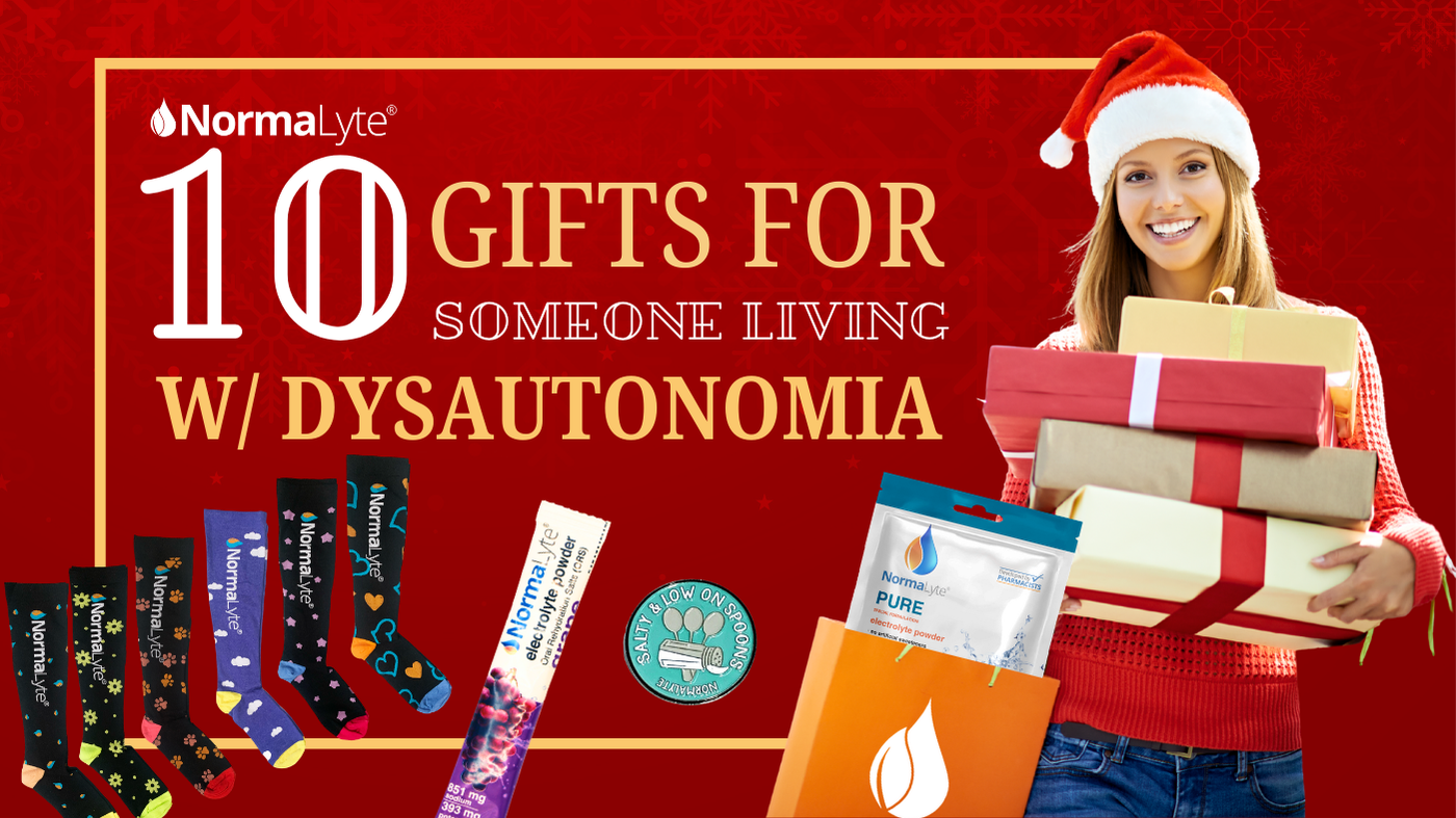 10 Gifts for Someone Living With Dysautonomia | NormaLyte Electrolytes