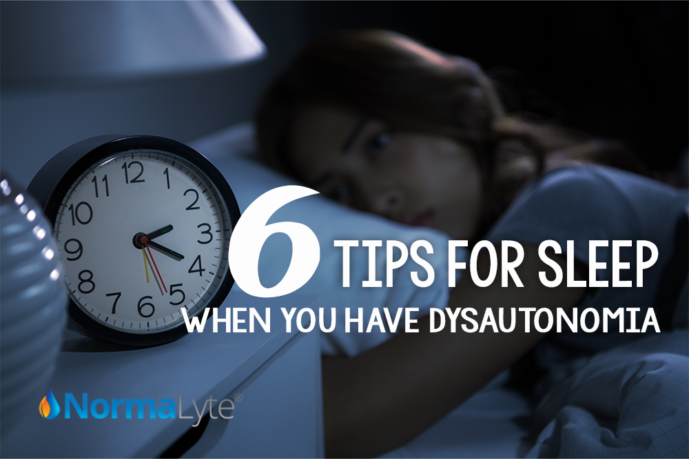 6 Tips to Getting Sleep When You Have Dysautonomia | NormaLyte Oral Rehydration Salt ORS electrolyte powder