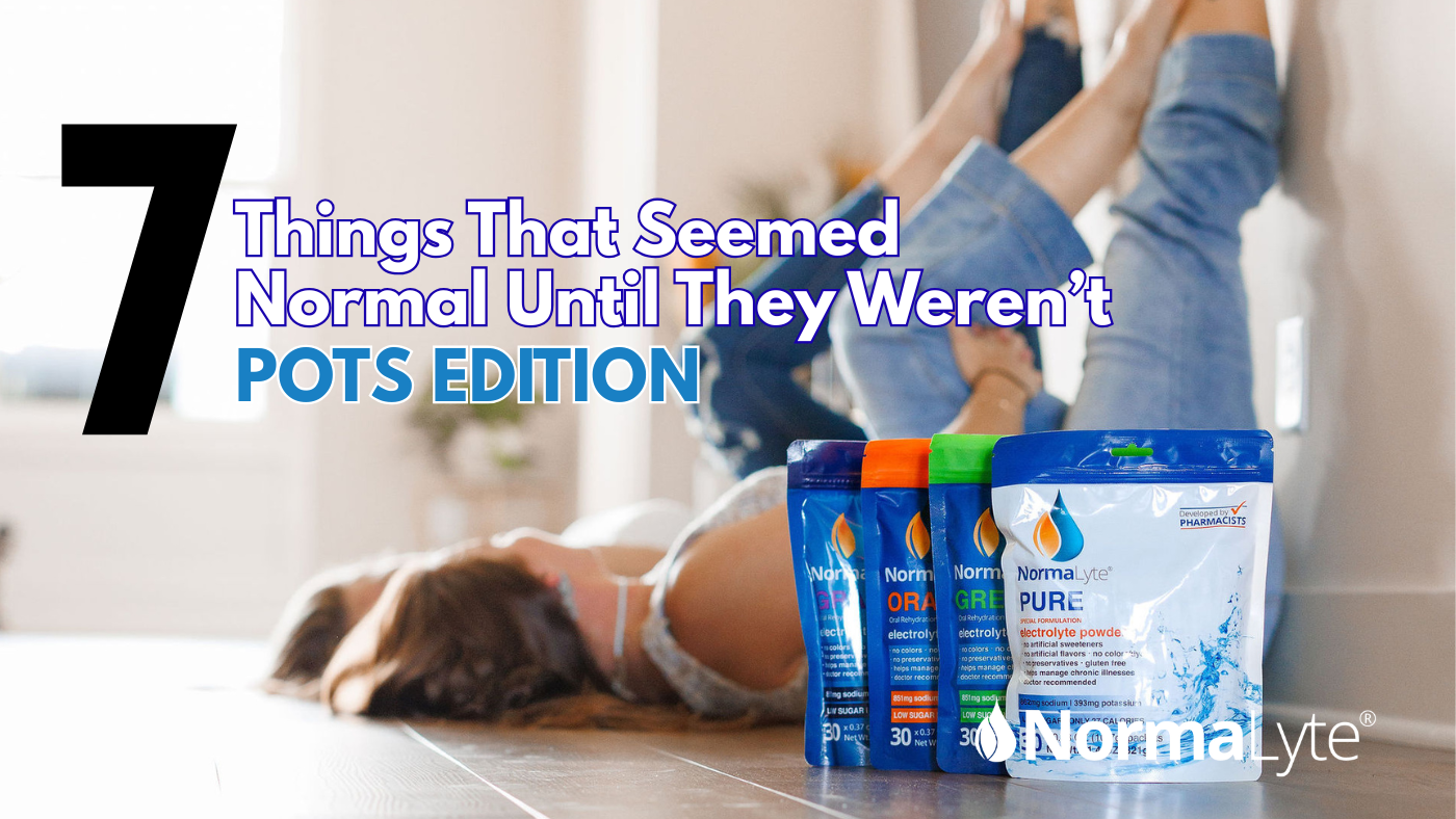 7 Things That Seemed Normal Until They Weren’t  | NormaLyte Electrolytes for Hydration