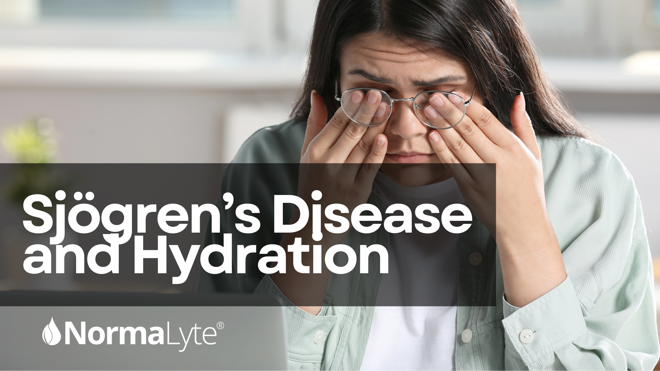 Sjögren’s Disease and Hydration
