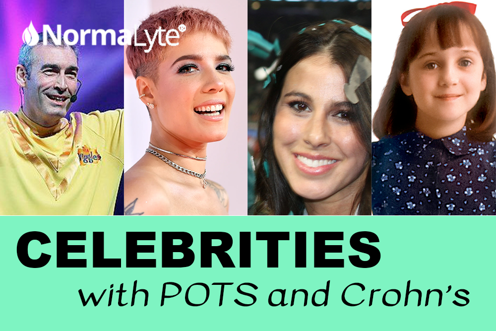 Celebrities with POTS and Crohn's | NormaLyte ORS Electrolyte for POTS