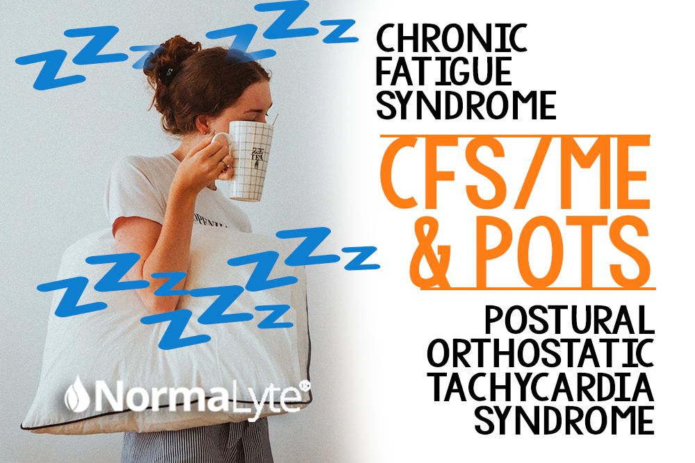 Chronic Fatigue Syndrome (CFS/ME) and POTS | Woman with hair up wearing pjs and holding her pillow and a cup | NormaLyte ORS Electrolyte for POTS