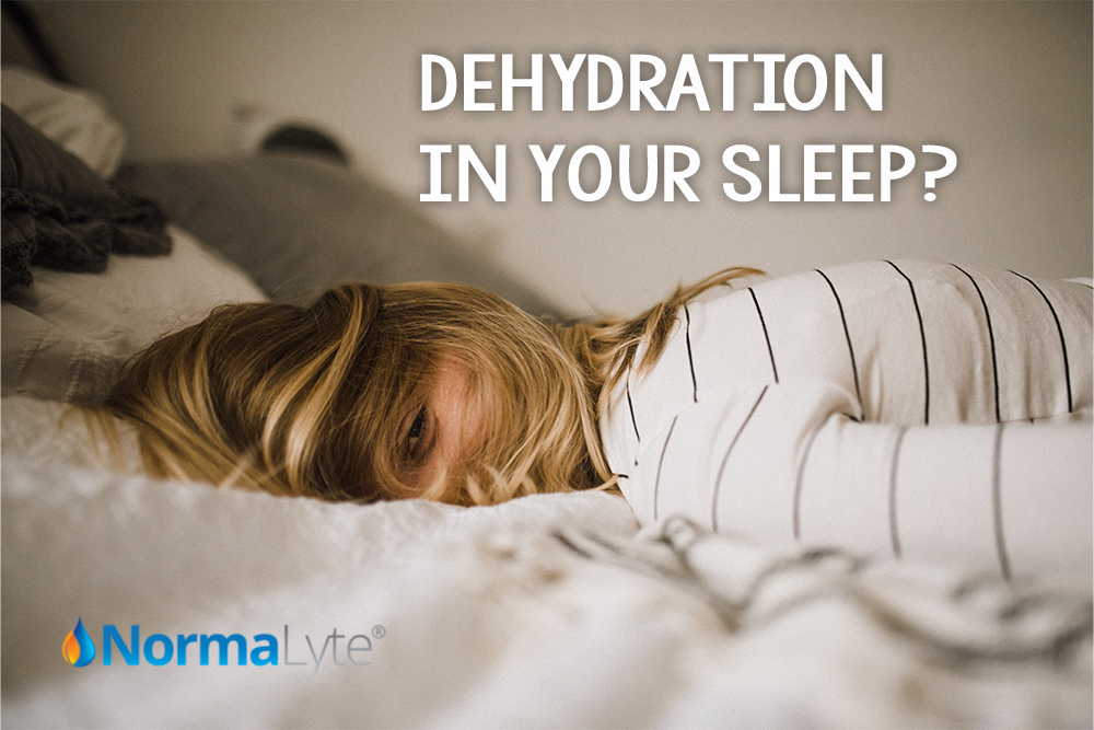 Dehydration In Your Sleep? | NormaLyte oral rehydration salt electrolyte powder