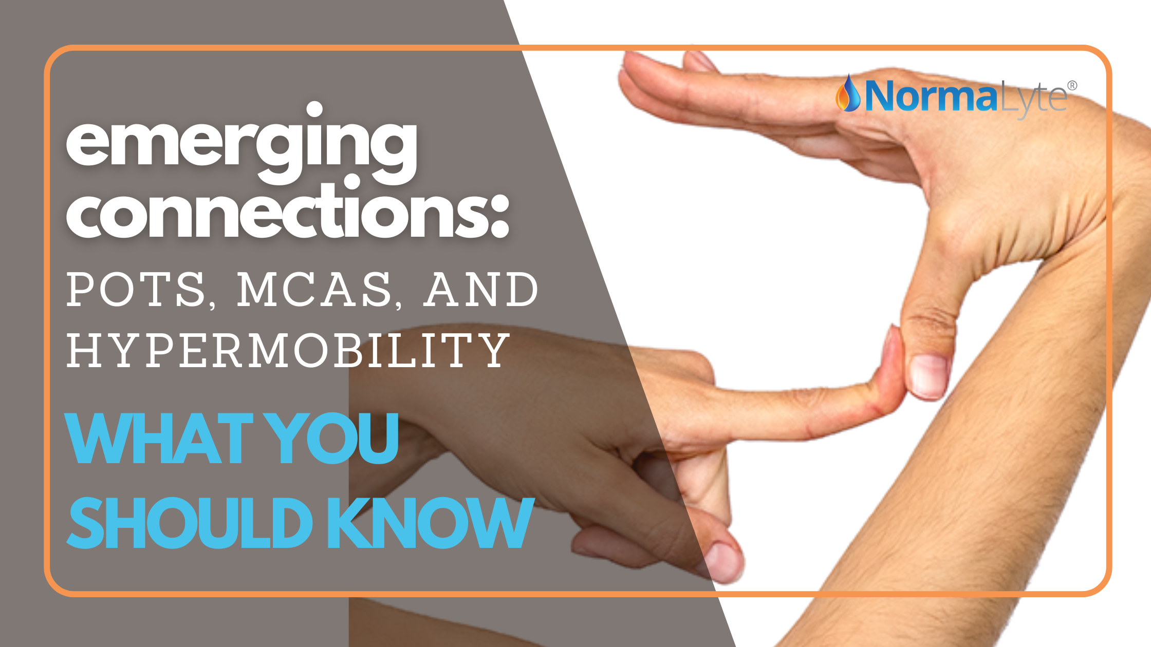 Emerging Connections: POTS, MCAS & Hypermobility