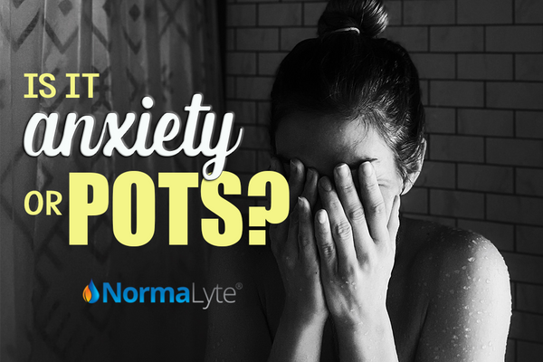 Is it POTS or anxiety?