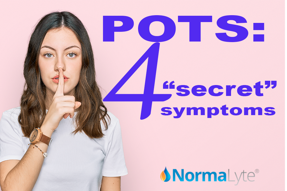 POTS: 4 Secret Symptoms | NormaLyte ORS Electrolyte for POTS