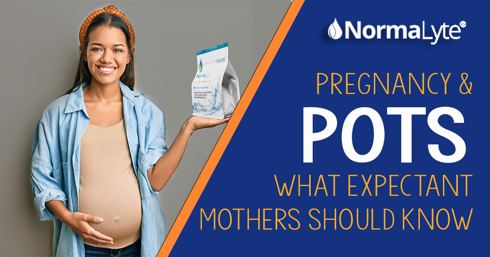 Pregnancy and POTS: What Expectant Mothers Should Know | NormaLyte ORS Electrolyte and Salt Capsules for POTS and Dysautonomia