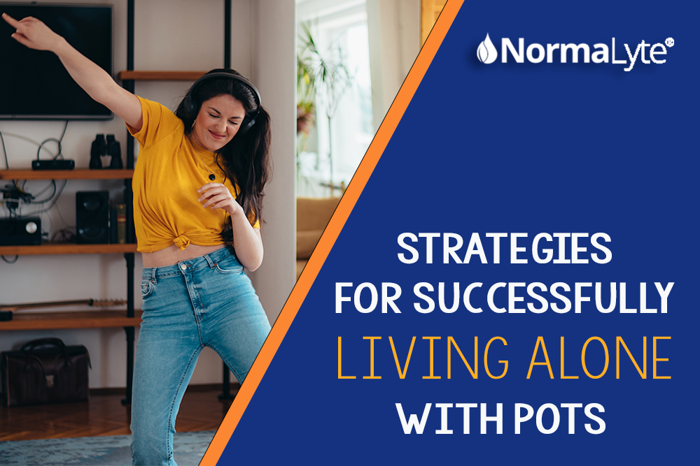 Strategies for Successfully Living Alone with POTS
