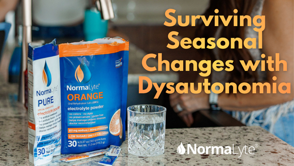 Surviving Seasonal Changes with Dysautonomia