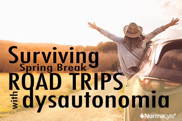 Surviving Spring Break Road Trips with Dysautonomia
