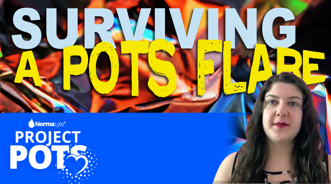 PROJECT POTS - Episode 12:  Dealing With A Severe POTS Episode & Winning - Postural Orthostatic Tachycardia