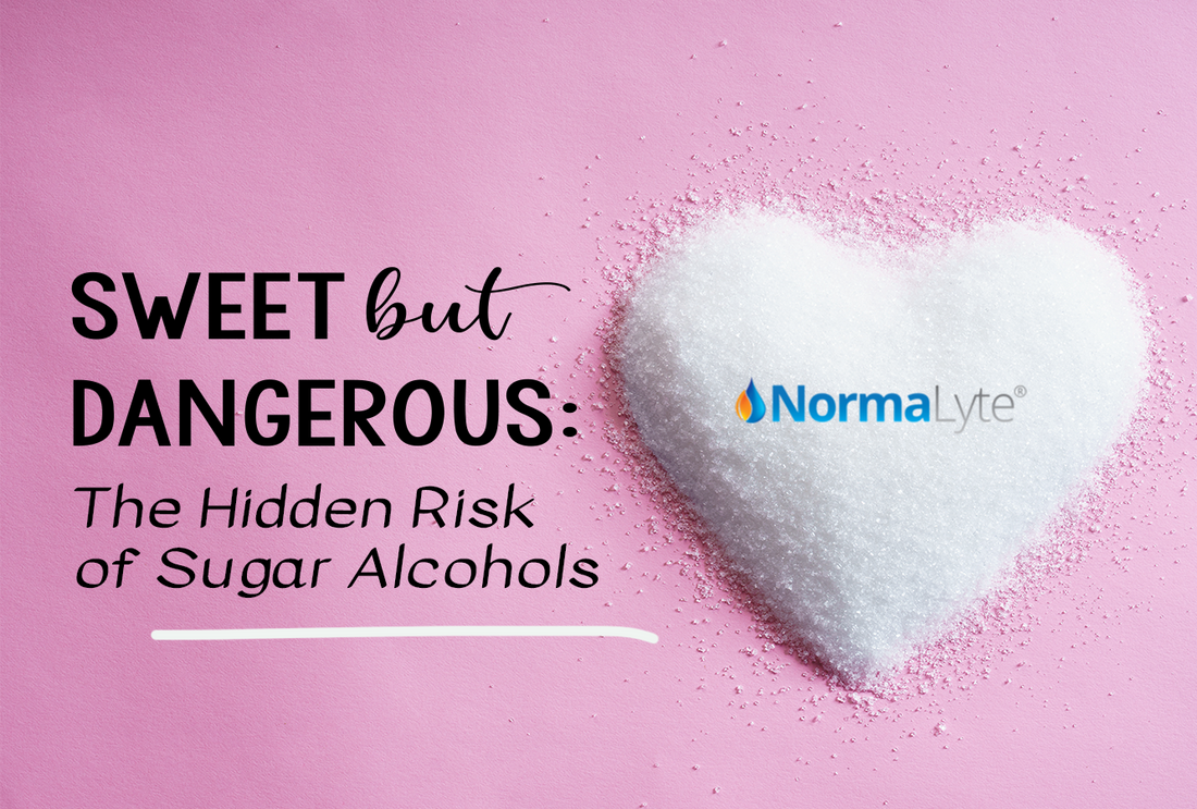 Sugar in the shape of a heart. Caption reads "Sweet by dangerous: the hidden risk of sugar alcohols".  A NormaLyte logo is centered in the heart.