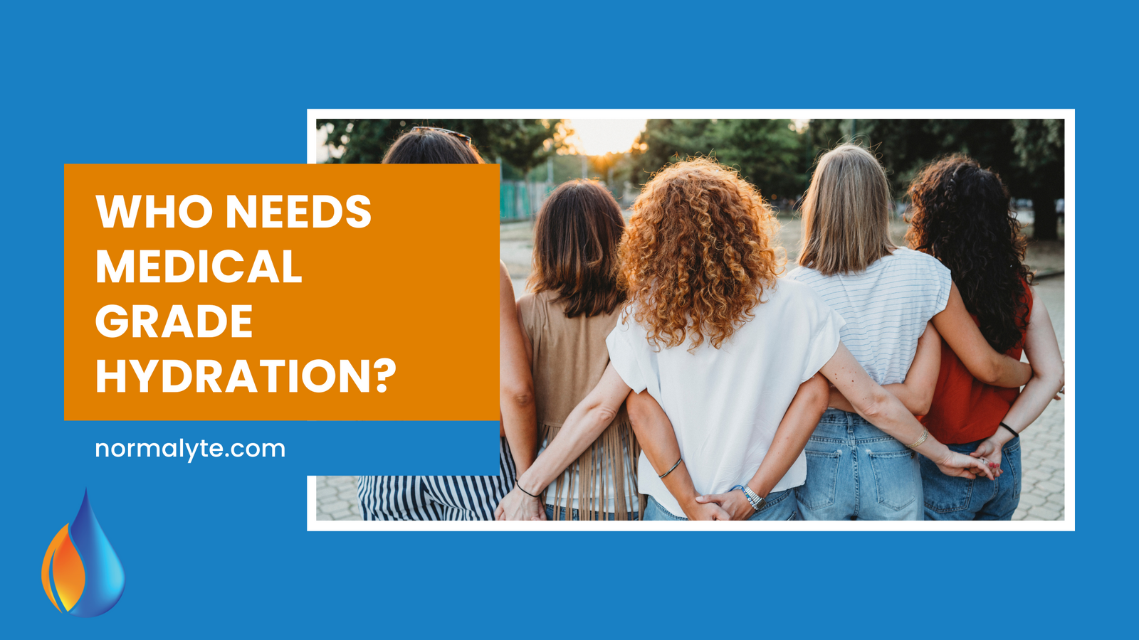 Who Needs medical grade hydration? | NormaLyte ORS Electrolytes for POTS Hydration