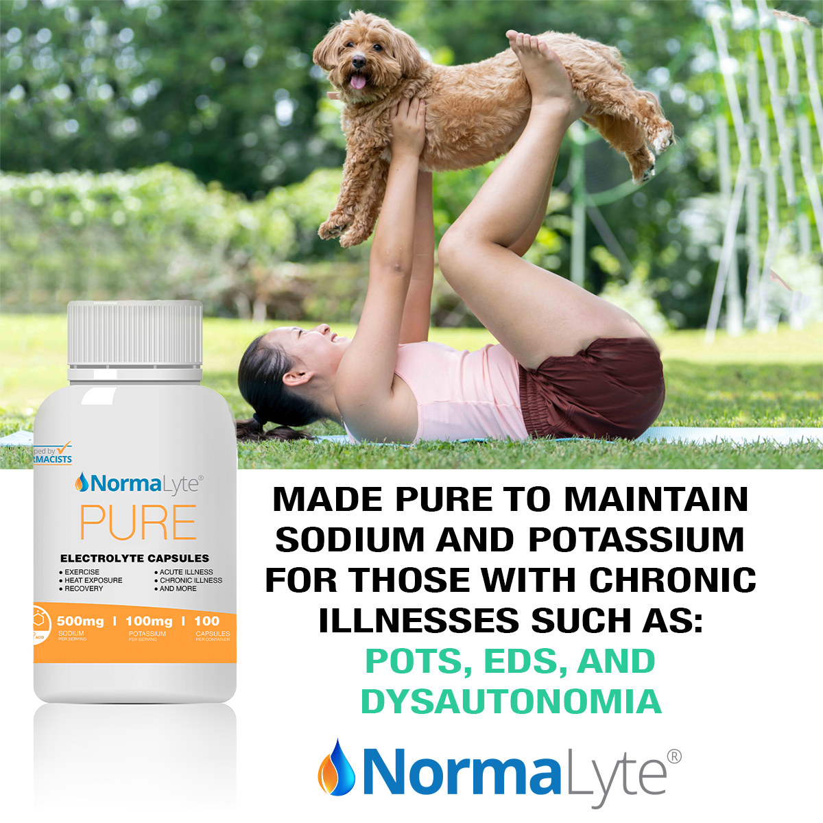 A bottle of NormaLyte PURE Electrolyte Capsules next to text highlighting its benefits for chronic illnesses like POTS, EDS, and dysautonomia, alongside a woman playfully lifting her dog outdoors on the grass